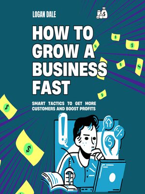 cover image of How to Grow a Business Fast